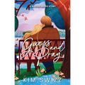 Guess and Pray (A Wilcox Grove Story)