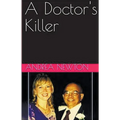 A Doctor's Killer