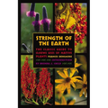 Strength of the Earth: The Classic Guide to Ojibwe Uses of Native Plants