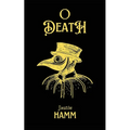 O Death
