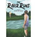 The River Runs: Stories