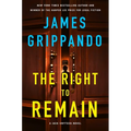 The Right to Remain: A Jack Swyteck Novel