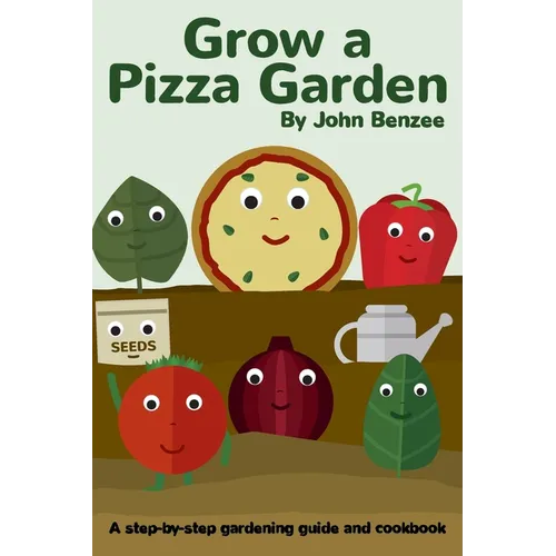 Grow a Pizza Garden
