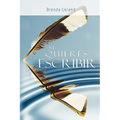 Si Quieres Escribir / If You Want to Write