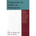 Perspectives on Politics in Shakespeare
