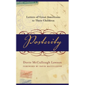 Posterity: Letters of Great Americans to Their Children