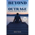 Beyond Outrage