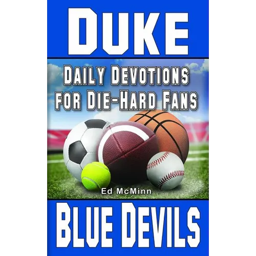Daily Devotions for Die-Hard Fans Duke Blue Devils