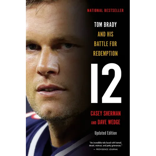 12: Tom Brady and His Battle for Redemption
