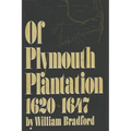 Of Plymouth Plantation, 1620-1647