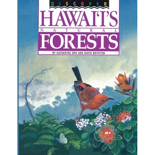 Discover Hawaii's Natural Forests