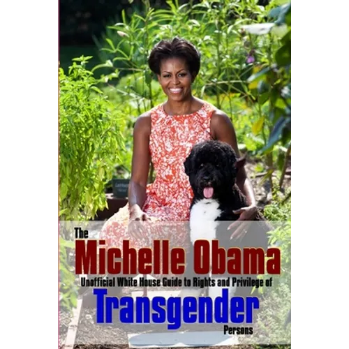 The Michelle Obama Transgender Guide