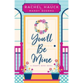 You'll Be Mine: A Hearts Bend Novel
