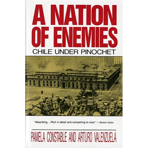Nation of Enemies: Chile Under Pinochet (Revised)