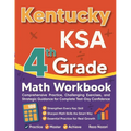 Kentucky KSA Grade 4 Math Workbook: Comprehensive Practice, Challenging Exercises, and Strategic Guidance for Complete Test-Day Confidence