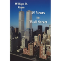 45 Years in Wall Street