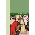 The Mysterious Stranger