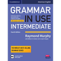Grammar in Use Intermediate Student's Book with Answers and Interactive eBook: Self-Study Reference and Practice for Students of American English