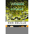 White Noise: (Penguin Classics Deluxe Edition)