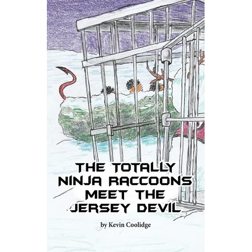 The Totally Ninja Raccoons Meet the Jersey Devil
