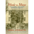 Muus vs. Muus: The Scandal That Shook Norwegian America
