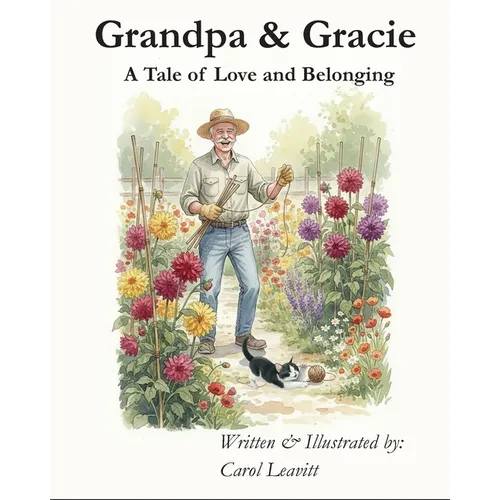 Grandpa & Gracie: A Tale of Love and Belonging