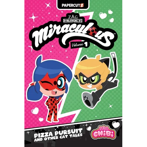 Miraculous Chibi Vol. 1: Pizza Pursuit and Other Cat Tales