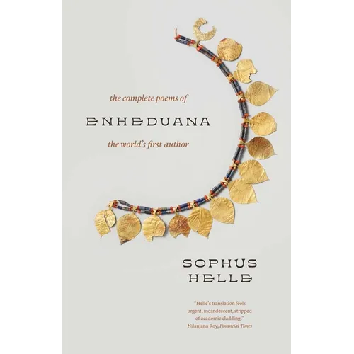 Enheduana: The Complete Poems of the World's First Author