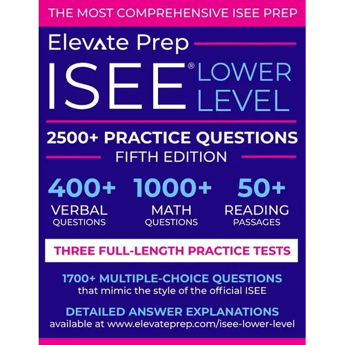 ISEE Lower Level: 2500+ Practice Questions