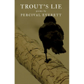 Trout's Lie