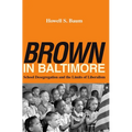Brown in Baltimore