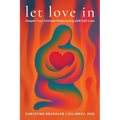Let love in: Deepen Your Intimate Relationship with Self-Love