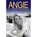 Angie: The Life and Films of Angie Dickinson
