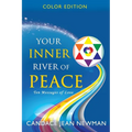 Your Inner River of Peace: Ten Messages of Love