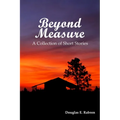 Beyond Measure