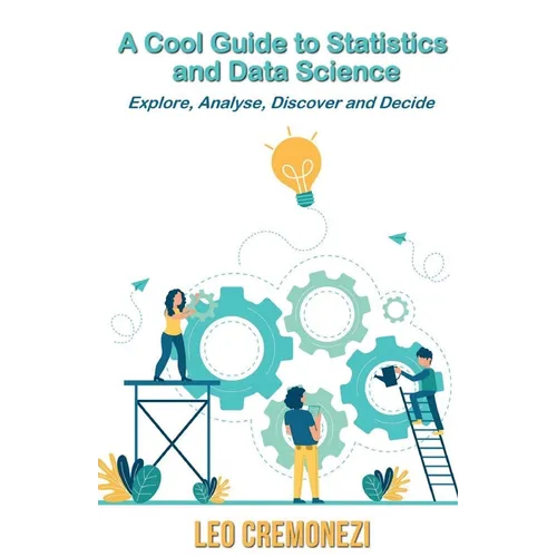 A Cool Guide to Statistics and Data Science