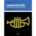 Combination Drills: Developed Scales in Odd Meters, Volume 1. For Trumpet.