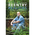 Reentry Realities: A Survival Guide for Reintegration