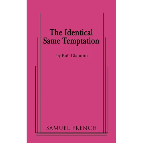 Identical Same Temptation