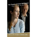 The Theatre of Conor McPherson: Right beside the Beyond
