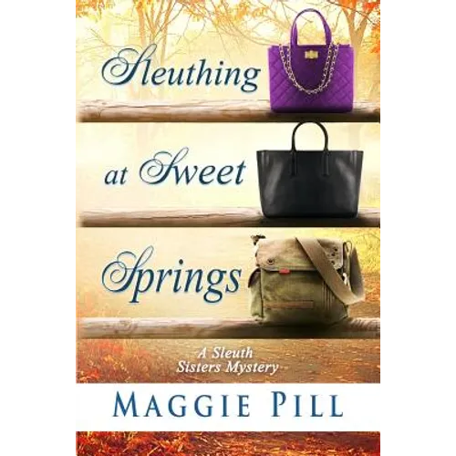 Sleuthing at Sweet Springs