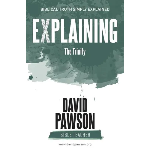 EXPLAINING The Trinity