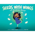 Seeds with Wings Are Wondrous Things