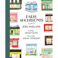Paris Shopfronts: Illustrations of the City's Best-Loved Boutiques, Brasseries, Bars, and More