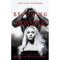 Becoming His Monster: Playing with Monsters