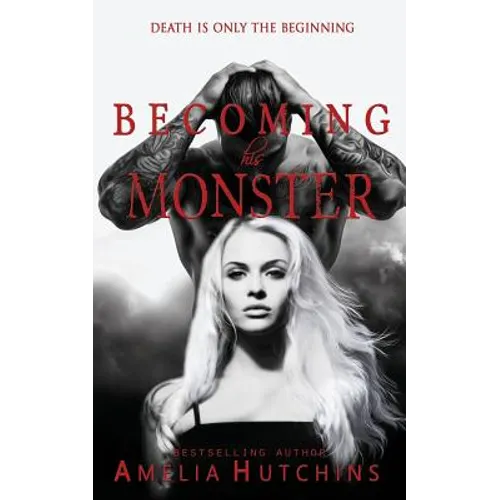 Becoming His Monster: Playing with Monsters