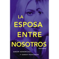 The Esposa Entre Nosotros