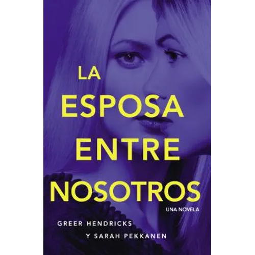 The Esposa Entre Nosotros
