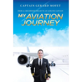 My Aviation Journey: From a Childhood Dream to an Airline Captain