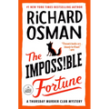 The Impossible Fortune: A Thursday Murder Club Mystery